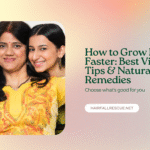 How to Grow Hair Faster: Best Vitamins & Tips